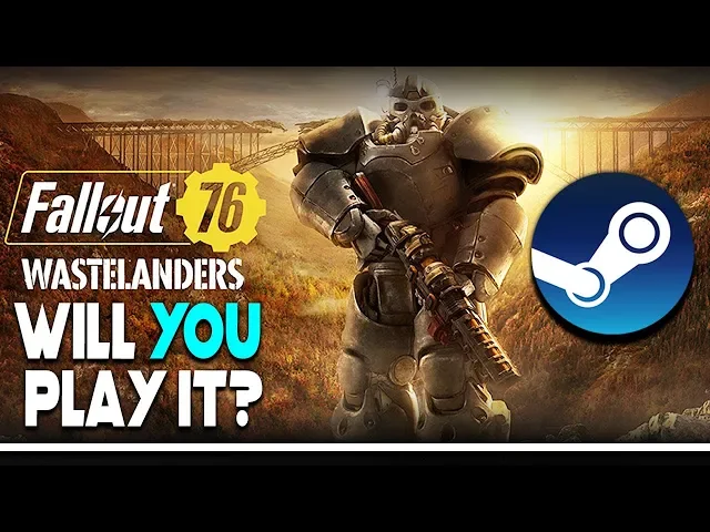 fallout 76 is coming to steam with a big update - are you playing it?